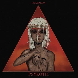 OsamaSon Type Beat-"Psykotic"