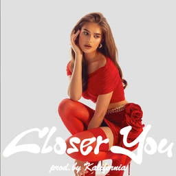 Closer You (R&B x Trap)