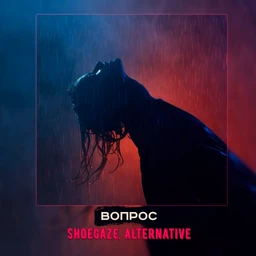 вопрос | shoegaze, alternative