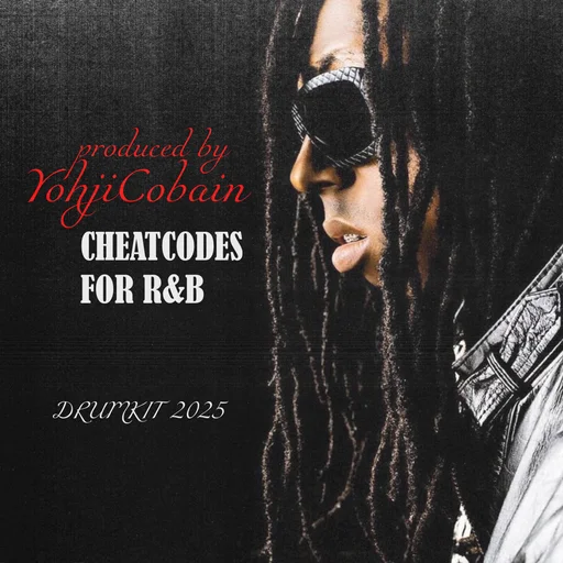 CHEATCODES FOR R&B DRUMKIT 2025