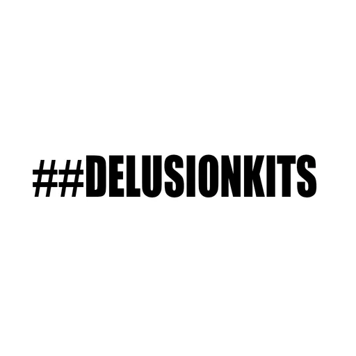 DЕLUSIONKITS