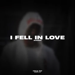 I Fell In Love