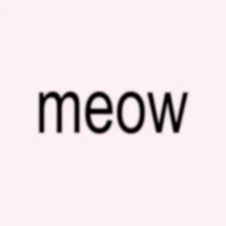 Meow