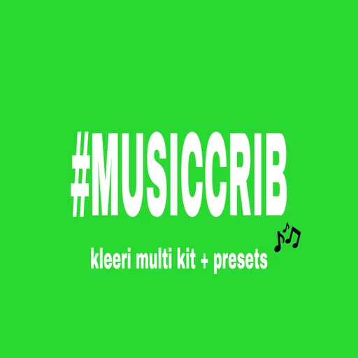 ! #MUSICCRIB - kleeri multi kit!