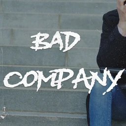 bad company