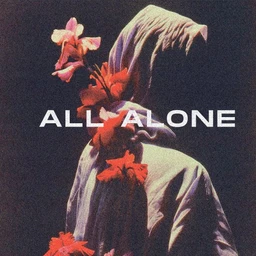 All Alone
