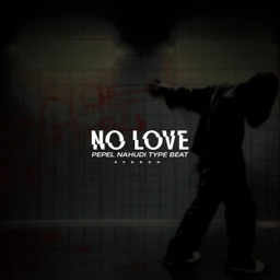 No Love