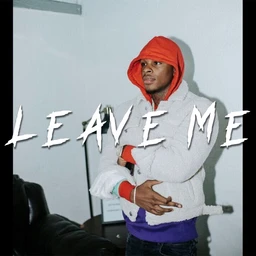 Leave Me