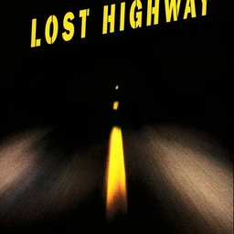LOST HIGHWAY