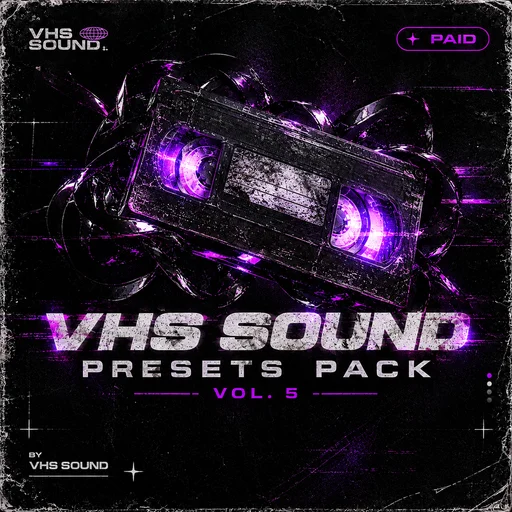 VHS SOUND PRESETS VOL. 5