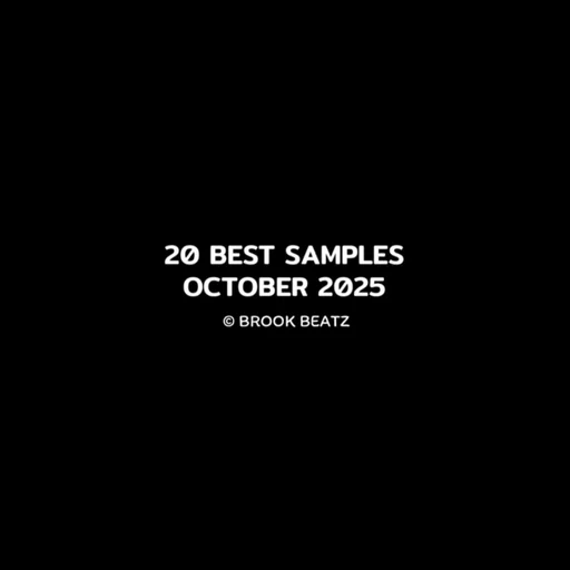 BEST SAMPLES OCTOBER 2025 by BROOK BEATZ