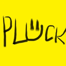 Pluck