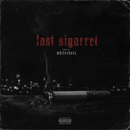 last sigarret