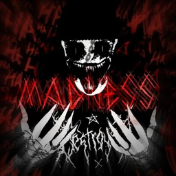 Madness
