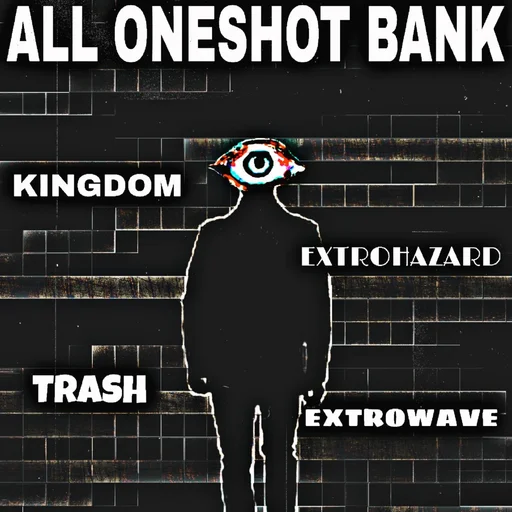 ALL ONESHOT BANK [by. c.u.t.e.]