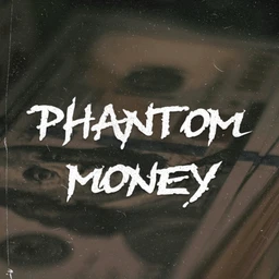 phantom money